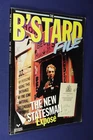 THE B'STARD FILE Laurence Marks THE NEW STATESMAN EXPOSE BOOK OF RIK MAYALL SHOW
