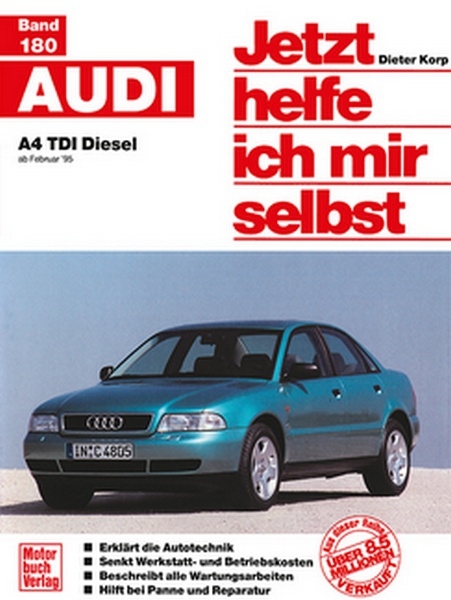 Audi A4 TDI B5 Diesel 8D 1995-2001 Jetzt helfe ich mir selbst Reparaturanleitung - Bild 4