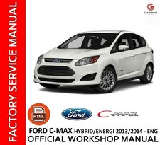 FORD C-MAX HYBRID 2013/2014 WORKSHOP MANUAL REPAIR SERVICE WIRING DIAGRAMS - ENG