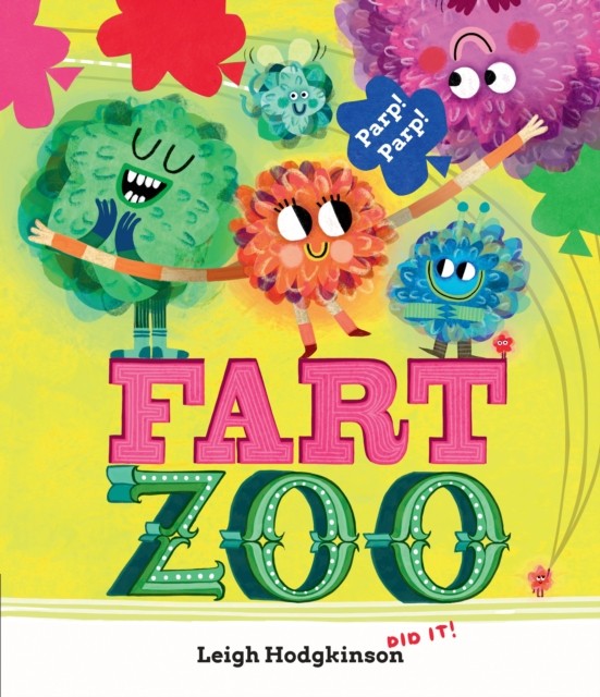 Fart Zoo by Leigh Hodgkinson (Paperback Book)