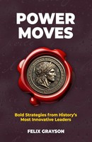 Felix Grayson | Power Moves | Taschenbuch | Englisch (2025) | Stoned Philosopher