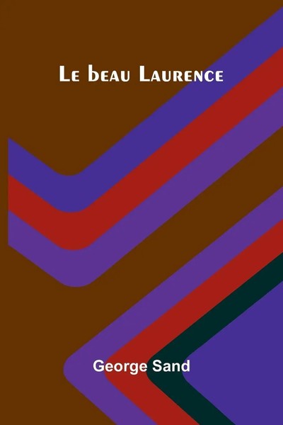 Le Beau Laurence | George Sand | Taschenbuch | FranzöSisch | 2025-image
