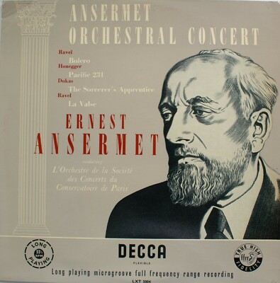 Ansermet Orchestral Concert - Ravel/Honegger/Dukas (Decca LP LXT 5004)
