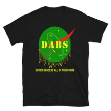 Dabs Space Funny Weed Cannabis Marijuana Lovers 420 Stoner Hippie Gift T-Shirt