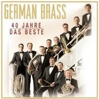 Das Beste-40 Jahre | German Brass | Deutsch | Audio-Cd | Cd | 2014