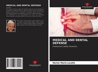 Medical AND Dental Defense Hector Mario Lavalle
