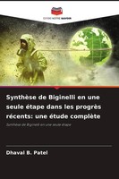 Dhaval B. Patel | SynthèSe De Biginelli En Une Seule éTape Dans Les ProgrèS...