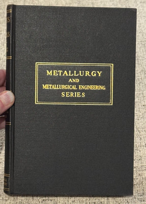 1st Ed. The Principles of Metallographic Laboratory Practice - George Kehl 1943