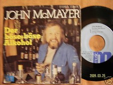 John McMayer - Der böse, böse Alkohol / same  45 Top Zustand Rar