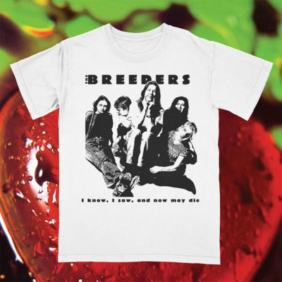 NEW The Breeders band white T-shirt Unisex TEE All sizes S to 5XL 1F1898
