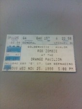 RARE Rob Zombie 11/25/98    ORANGE PAVILLION SAN BERNADINO CA Ticket Stub!