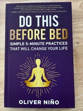 Do This Before Bed: Simple 5-Minute Practices That Will Change Your Life Nino