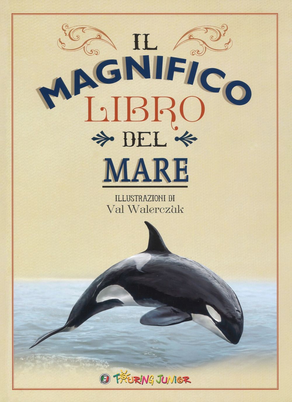 Libri Tom Jackson - Il Magnifico Libro Del Mare