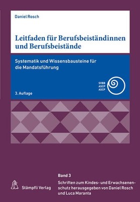 Leitfaden für Berufsbeiständinnen und Berufsbeistände | Daniel Rosch | deutsch