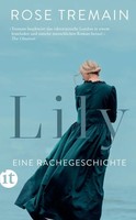 Lily | Rose Tremain | Taschenbuch | 297 S. | Deutsch | 2023 | Insel Verlag