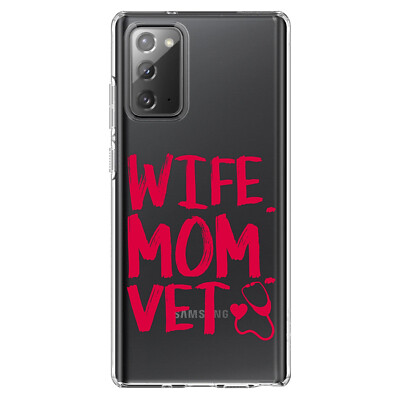 Clear Case for Galaxy Note Wife. Mom. Vet.