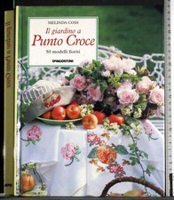 DER KREUZSTICHGARTEN. MELINDA COSS. DE AGOSTINI. 1ED.