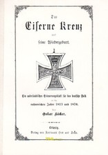 Das Eiserne Kreuz und seine Wiedergeburt -1813-1870 Orden EK militaria