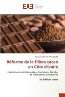 RéForme De La FilièRe Cacao En CôTe D'ivoire Kouassi Edouard N'guessan