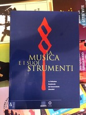 La musica e i suoi strumenti - Giunti - Firenze musei
