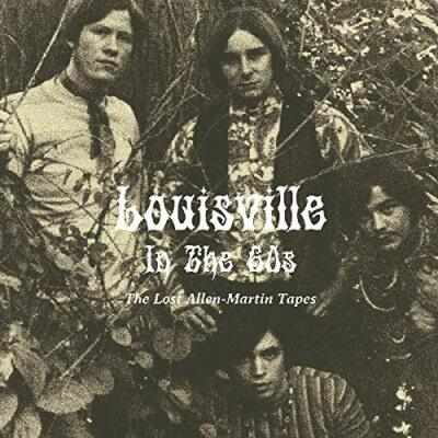 LOUISVILLE IN THE 60S-THE LOST ALLEN-MARTIN TAPE    VINYL LP NEU