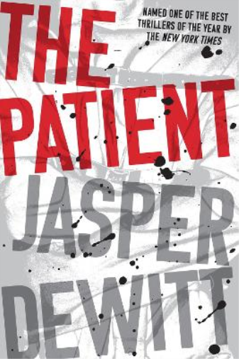Jasper DeWitt The Patient (Tascabile)
