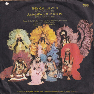 The Wild Magnolias They Call Us Wild 7 The Wild Magnolias They Call Us Wild 7