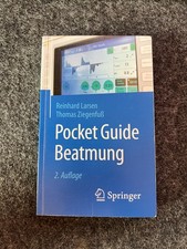 Pocket Guide Beatmung 2. Auflage Reinhard Larsen und Thomas Ziegenfuß neuwertig