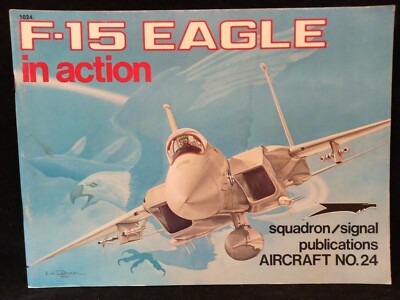 F-15 Eagle In Action Aircraft Number # 24 1976 Squadron / Signal 1024
