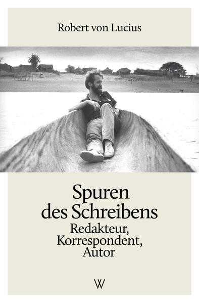 Thumbnail - Spuren Des Schreibens | Robert Von Lucius | 2021 | Deutsch