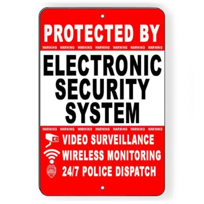 Protected Electronic Security System Video Surveillance Metal Sign S55