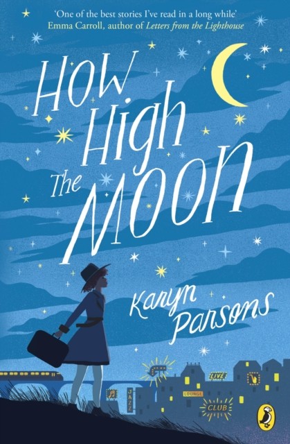 How High The Moon by Karyn Parsons (PB 2019) - Image 2