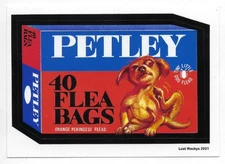 2021 "WHAT IF:" Wacky Packages 9th Series PETLEY FLEA BAGS black Ludlow back