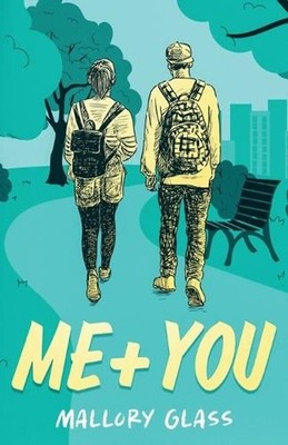 Me + You by Mallory Glass Paperback Book