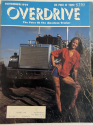Nov 1979 Overdrive Magazine Mack GMC Peterbilt Advertising Trucker Truck Driver