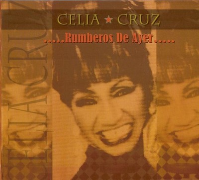 Celia Cruz - .....Rumberos De Ayer..... CD NEU OVP