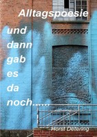 Horst Detering | Und Dann Gab Es Da Noch..... | Taschenbuch | Deutsch (2024)