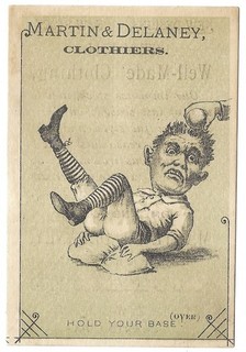 Baseball: 1880s Trade Card; Martin & Delaney: Scranton PA; "Hold Your Base"