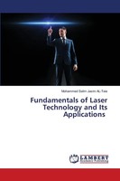 Mohammed Salim Jasim Al-Taie | Fundamentals Of Laser Technology And Its...