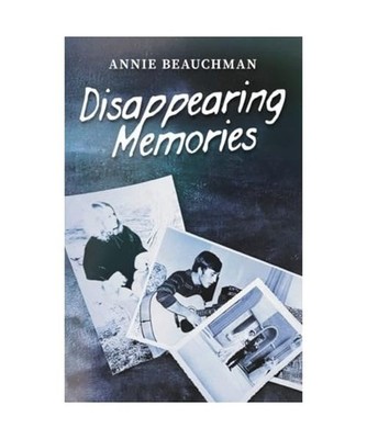 Disappearing Memories: A Free Verse Recollection of Lives Forgotten with Age, Be