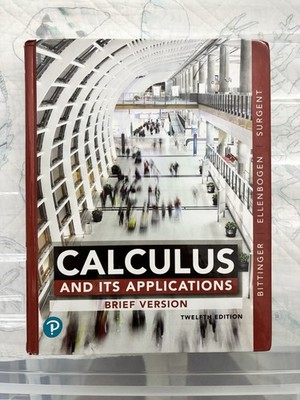 Calculus and Its Applications, Brief Version by David Ellenbogen, Gene...