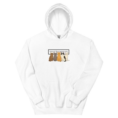 Judge Me, My Cat Already Does Hoodie | Funny Feline Sweatshirt Gift