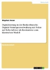 Thumbnail - Digitalisierung In Der Bankenbranche. Digitale Vermögensverwaltung Mit