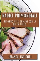 Radici Primordiali Bianca Anticoli