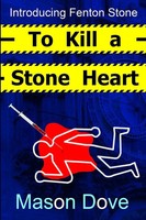 Mason Dove | To Kill A Stone Heart | Taschenbuch | Englisch (2011) | [.]