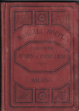 Canestrini - Fulmini  e Parafulmini - Manuali Hoepli - Prima edizione 1888 