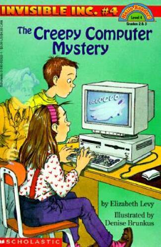 The Creepy Computer Mystery (Invisible Inc. No. 4 / Hello, Rea - ACCEPTABLE
