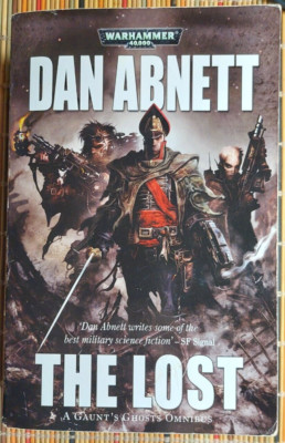 THE LOST (GAUNT'S GHOSTS (OMNIBUS)) By Dan Abnett Warhammer 40000 40k