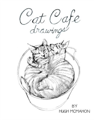 McMahon - Cat Cafe   drawings - New paperback or softback - X555z