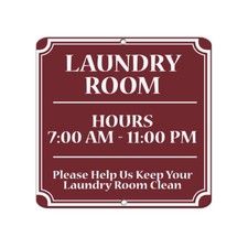 Square Metal Sign Multiple Sizes Laundry Room Hours 7:00 Am 11:00 Pm Keep Clean